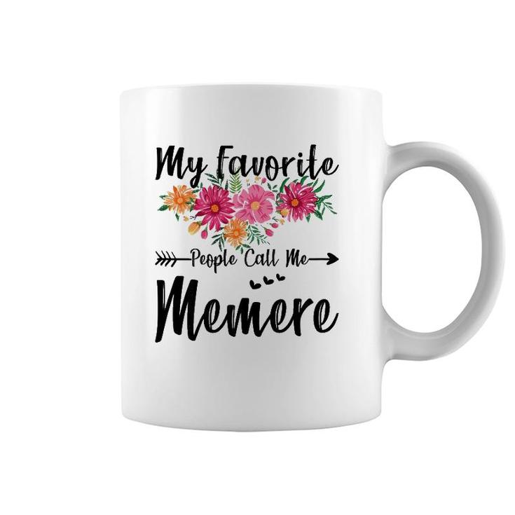 Womens My Favorite People Call Me Memere Mother's Day Coffee Mug