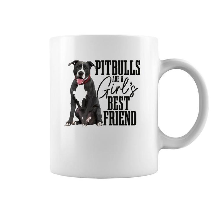 Womens Pitbulls Are A Girl's Best Friend Funny Pitbull Mom Coffee Mug