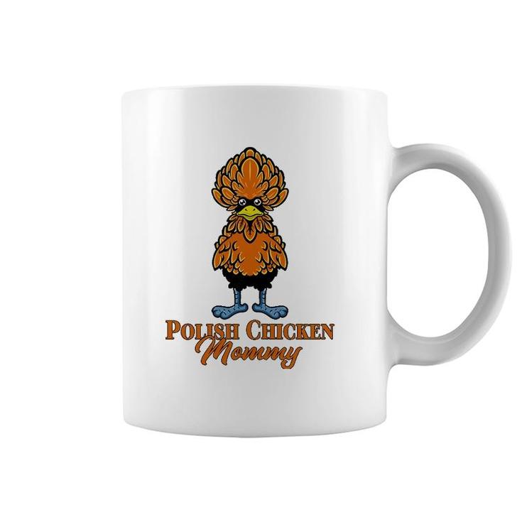 Womens Polish Chicken Mommy Polish Chicken Coffee Mug
