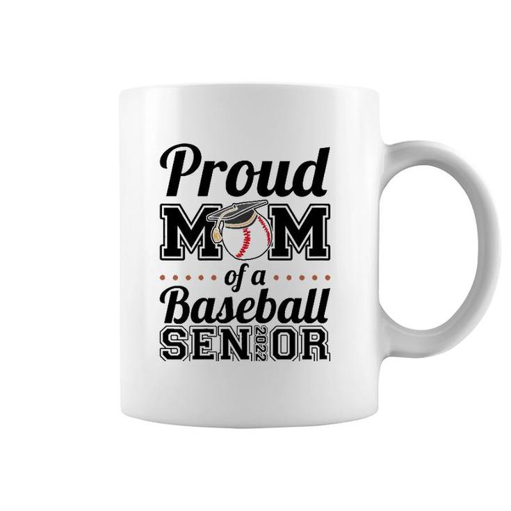 Womens Proud Mom Of A Baseball Senior 2022 Mother Coffee Mug