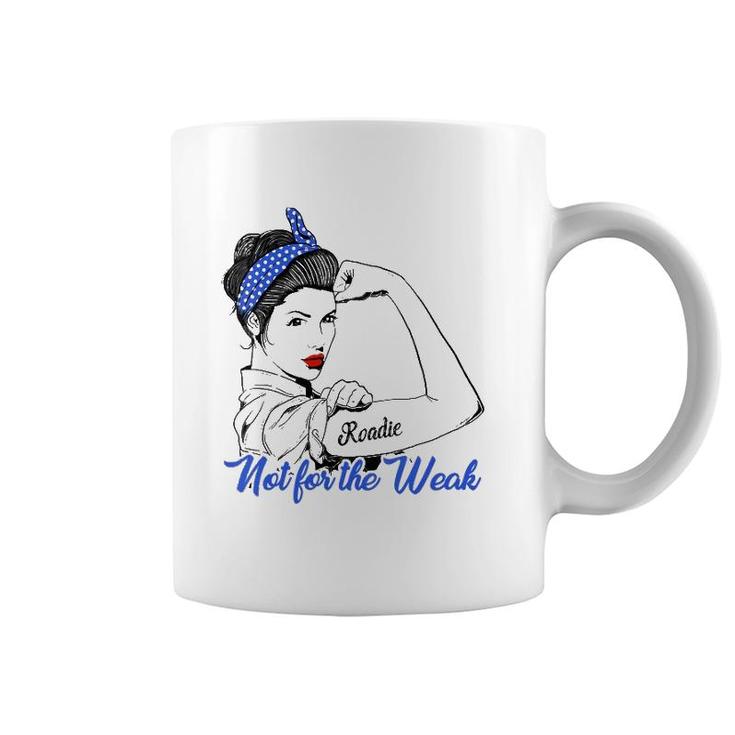 Womens Roadie Wife Husband Gift Strong Woman Tee V-Neck Coffee Mug