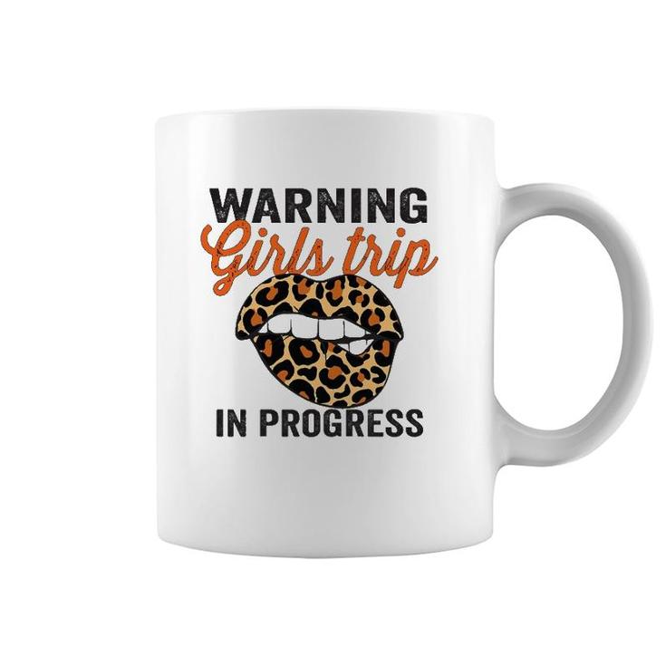 Womens Warning Girls Trip In Progress Funny Bff Matching Vacation Coffee Mug
