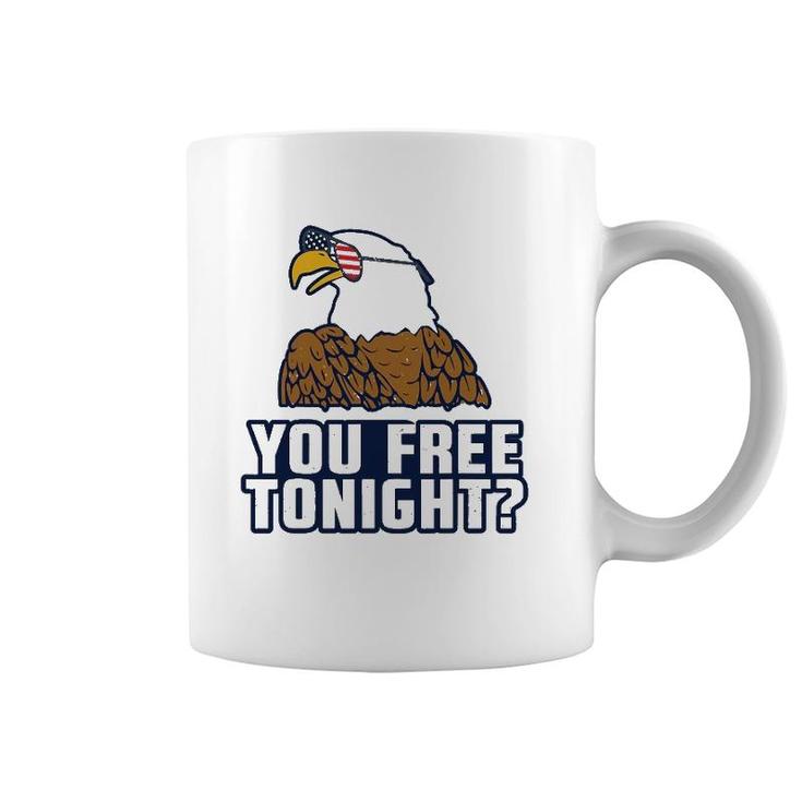 You Free Tonight American Eagle Usa 4Th Of July Coffee Mug