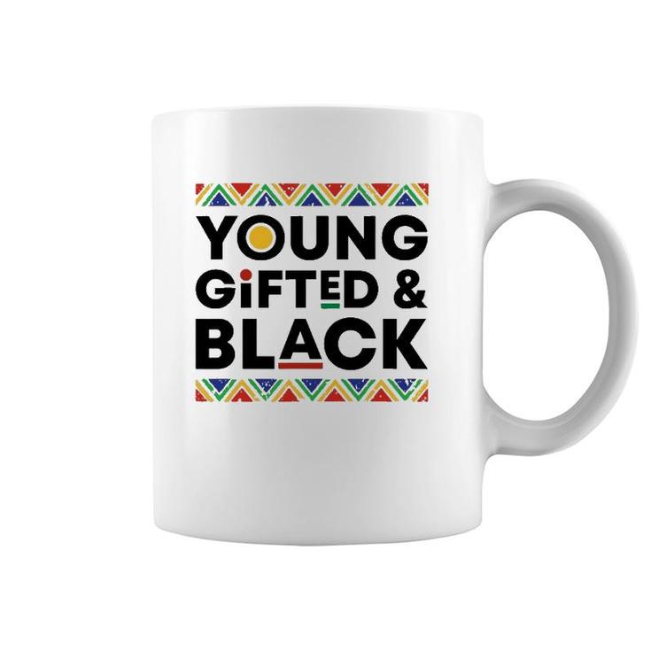 Young Gifted Black History Month African American Pride Bhm Coffee Mug