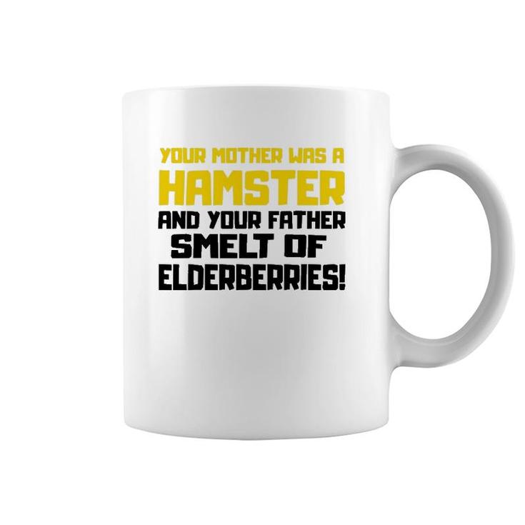 Your Mother Was A Hamster Funny Quote Coffee Mug