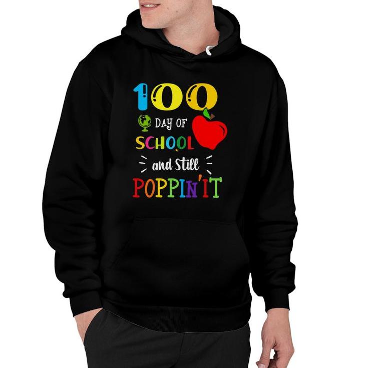 100 Apple Day Of School And Kids Still Love Poppin It Hoodie