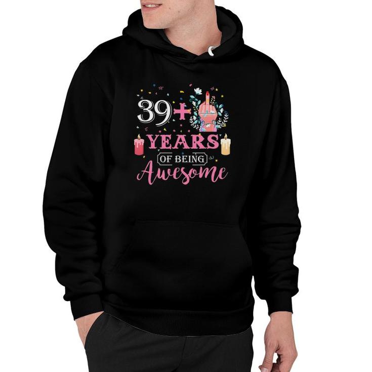 391 Years Of Being Awesome 40Th Birthday Gift Hoodie