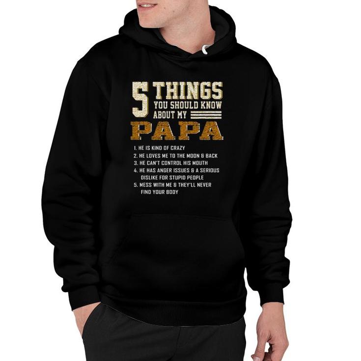 5 Things You Should Know About My Papa Father's Day Hoodie