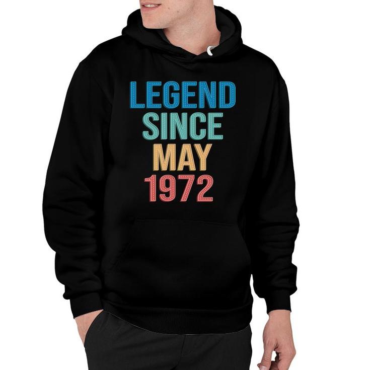50Th Birthday Gift Legend Since May 1972 Hoodie