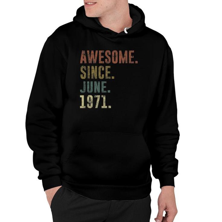 50Th Birthday Retro Vintage Awesome Since June 1971 Ver2 Hoodie