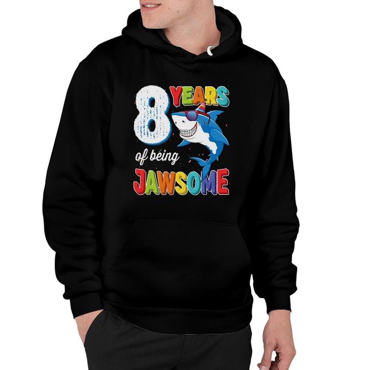 8 Years Old Boys Kids Jawsome Shark 8Th Birthday Hoodie