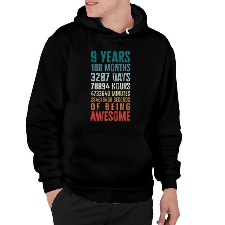 9 Years 108 Months Of Being Awesome Happy 9Th Birthday Gifts Hoodie