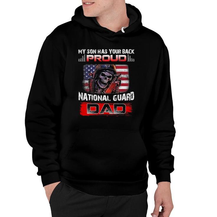 Army Dad My Son Has Your Back Proud National Guard Dad Hoodie