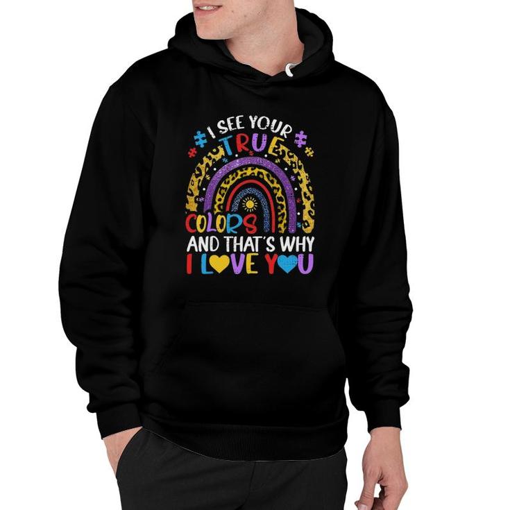 Autism Awareness Rainbow I See Your True Colors Puzzle Piece Hoodie