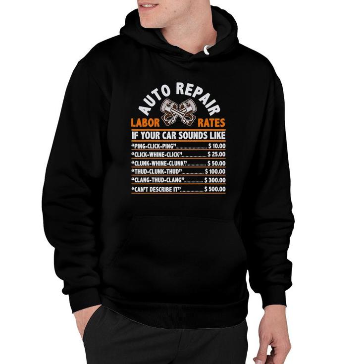 Auto Repair Labor Rates Funny Gift For Garage Car Mechanic Hoodie