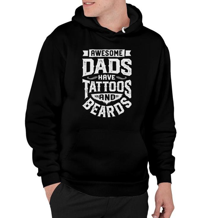 Awesome Dads Have Tattoos And Beards Funny Father's Day Gift Hoodie