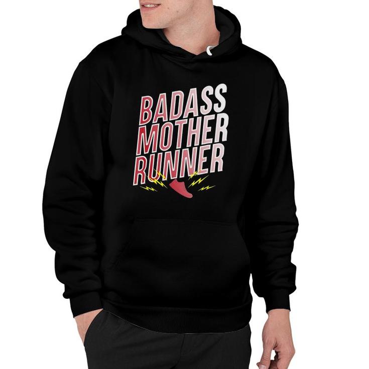 Badass Mother Runner Mom Training Gift Hoodie