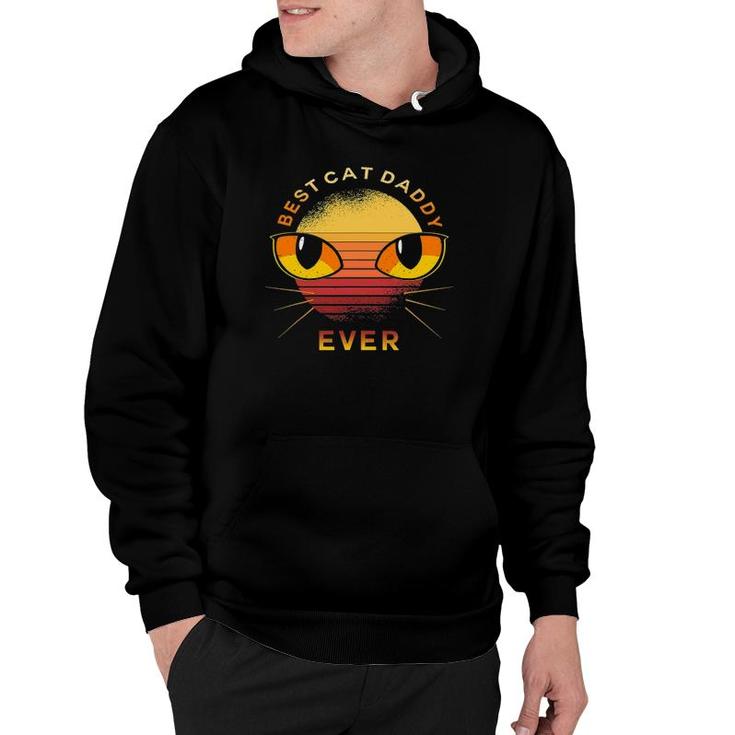 Best Cat Daddy Ever Cat Lovers Cat Daddy Hoodie