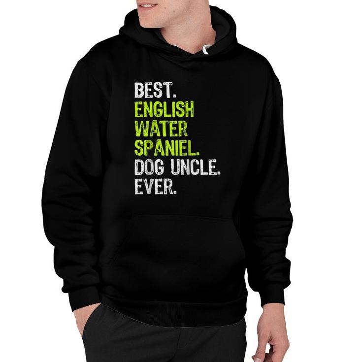 Best English Water Spaniel Dog Uncle Ever Raglan Baseball Tee Hoodie