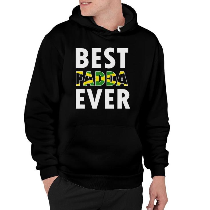 Best Fadda Ever Funny Jamaican Dad Fathers Day Gift Hoodie