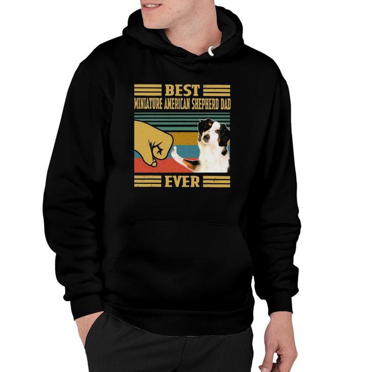 Best Miniature American Shepherd Dad Ever Father's Day Hoodie