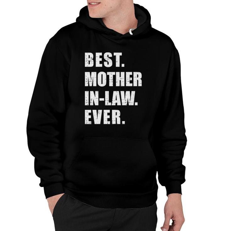 Best Mother-In-Law Ever  Hoodie