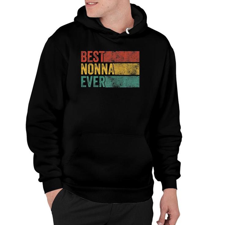 Best Nonna Ever Funny Grandma Mother's Day Mom Vintage Retro Hoodie