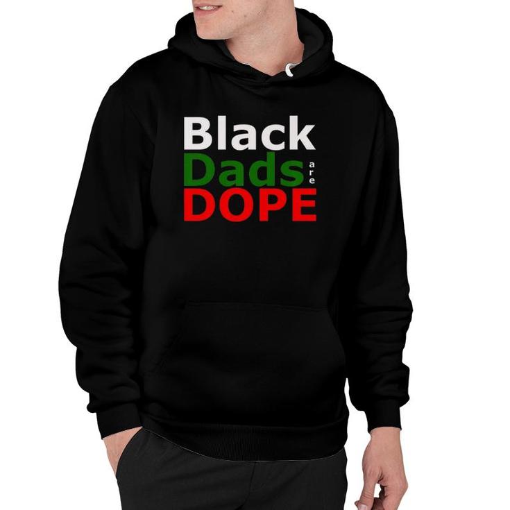Black Dads Are Dope  Hoodie