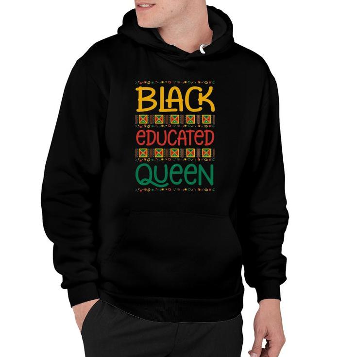 Black Queen African American Black And Educated Queen Hoodie