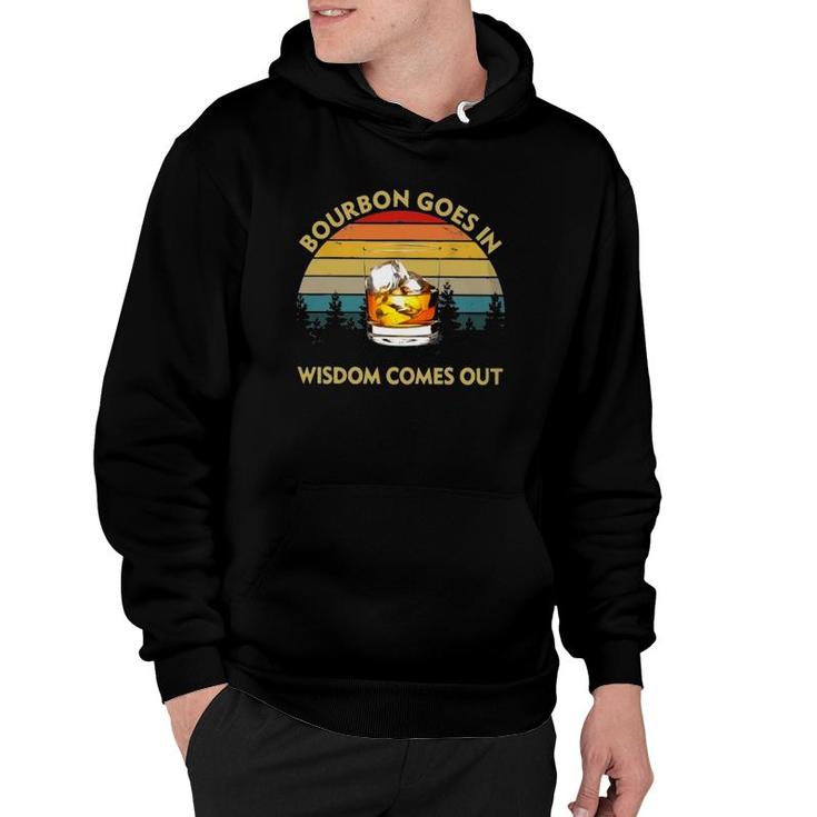 Bourbon Goes In Wisdom Comes Out Retro Sunset Glass Alcoholic Beverage Drinking Hoodie