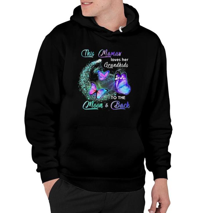 Butterfly This Mamaw Love Her Grandkids To The Moon And Back Hoodie
