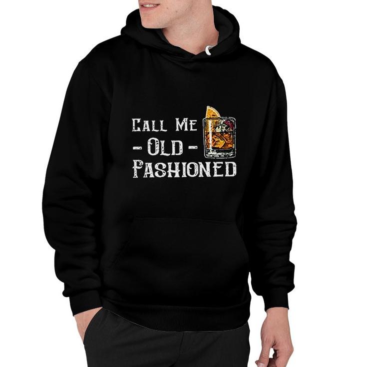 Call Me Old Fashioned Hoodie