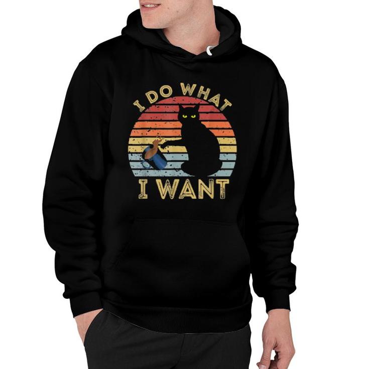 Cat I Do What I Want  Hoodie