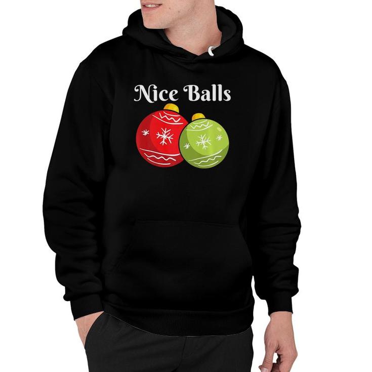 Christmas S Nice Balls Tees Holiday Dirty Jokes Gifts  Hoodie