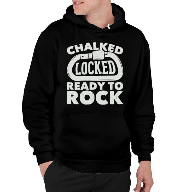Climbing Climber Chalked Locked Ready To Rock Carabiner  Hoodie