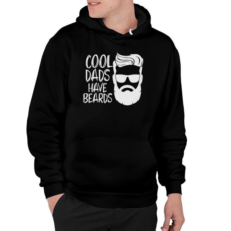 Cool Dads Have Beards S Dad Beard Gifts Men Father Hoodie