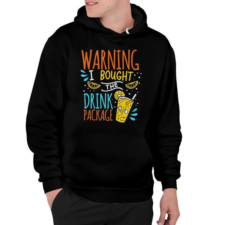 Cruise Tank Top Warning I Bought Drink Package Hoodie