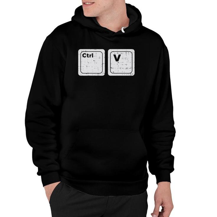 Ctrl V Funny Paste Matching Dad And Kid Son Daughter Gift Hoodie
