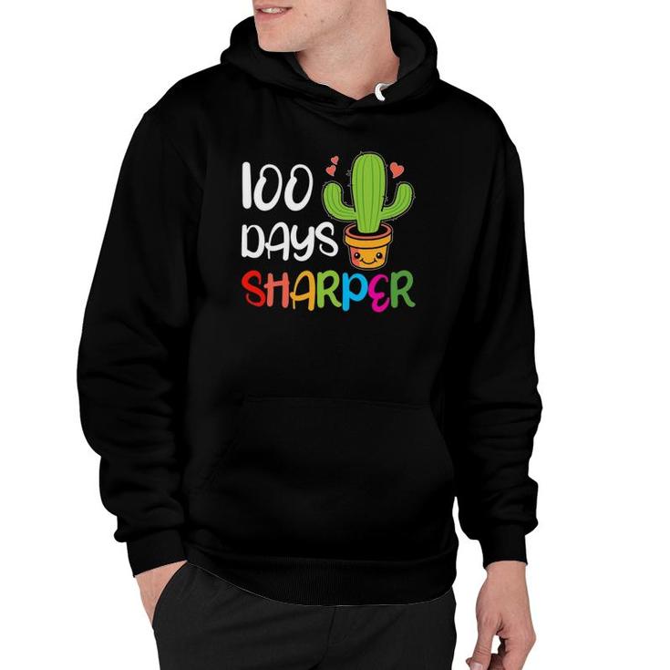 Cute 100 Days Sharper Cactus Teacher 100Th Day Of School Hoodie