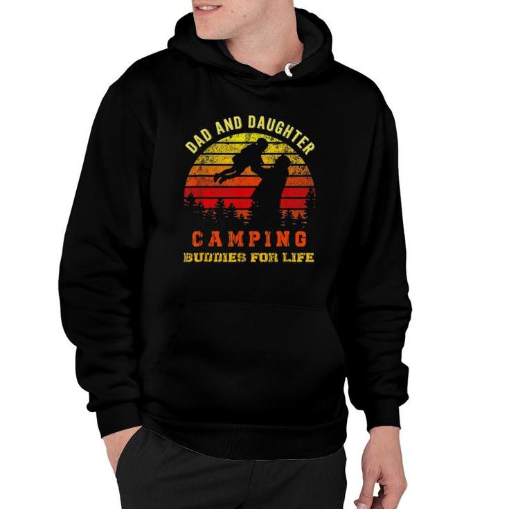 Dad And Daughter Camping Buddies For Life Hoodie