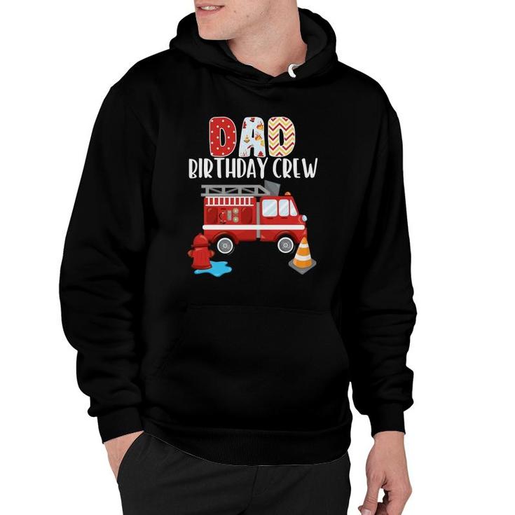 Dad Birthday Crew Fire Truck Little Fire Fighter Bday Party Hoodie