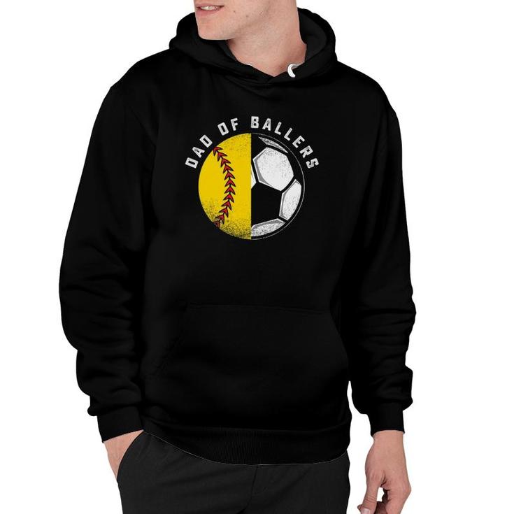 Dad Of Ballers Father Son Softball Soccer Player Coach Gift Hoodie