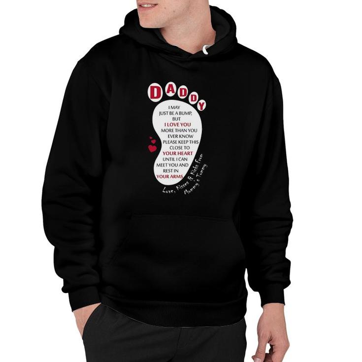 Daddy I May Just Be A Bump Dad To Be Father's Day Hoodie