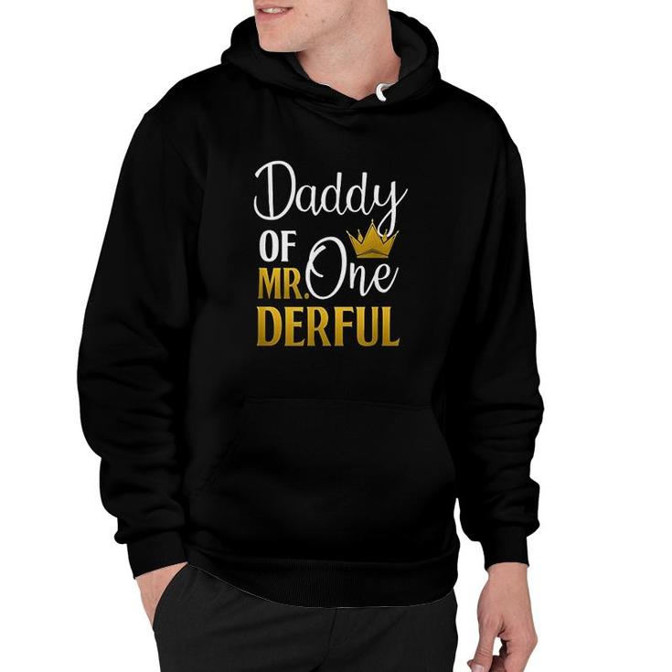 Daddy Of Mr Onederful 1st Birthday Fathers Day First Daddy  Hoodie