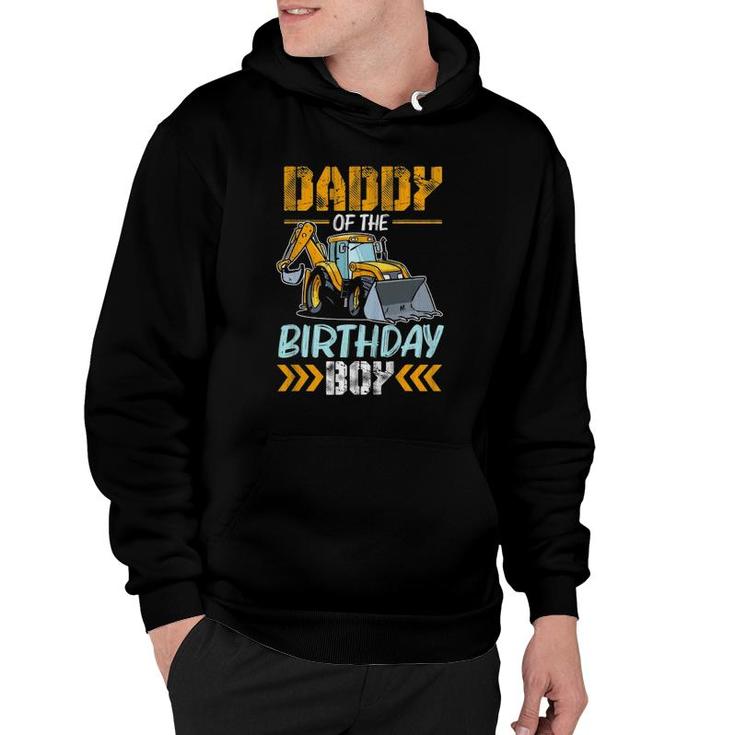 Daddy Of The Birthday Boy Construction Excavator Hoodie