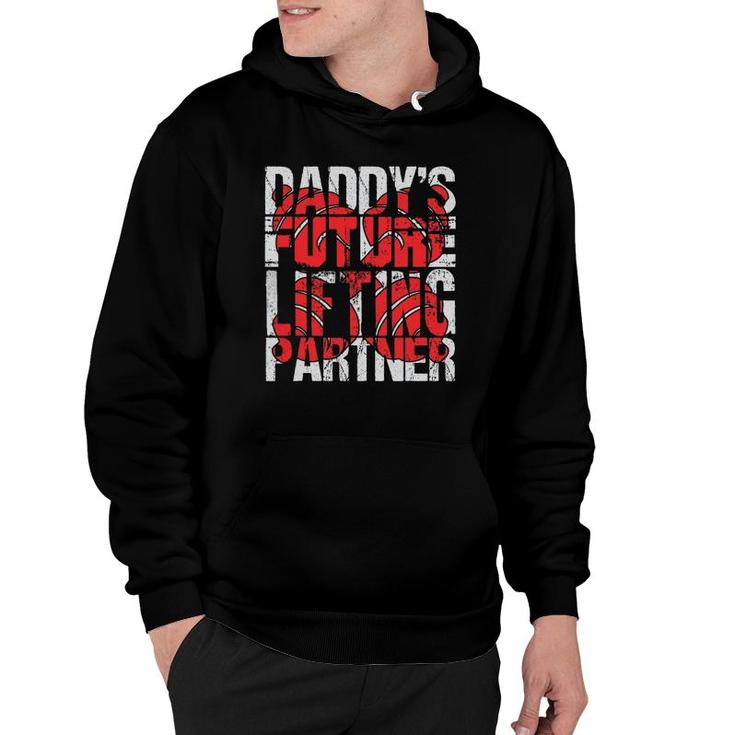 Daddy's Future Lifting Partner Fitness Workout Gift Hoodie