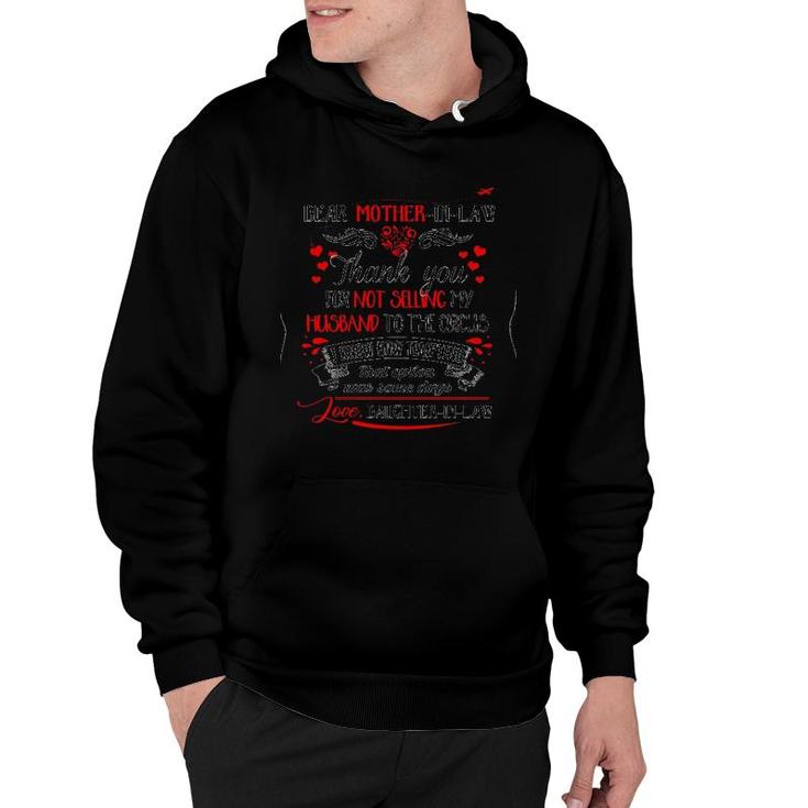Dear Mother-In-Law Thank You For Not Selling My Husband To The Circus Black Version2 Hoodie