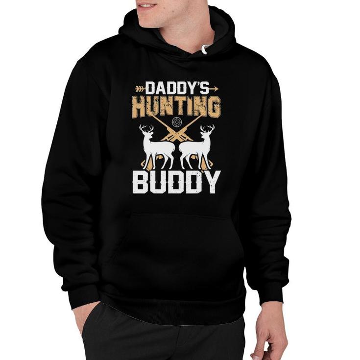 Deer Hunting Daddy's Hunting Buddy Hoodie