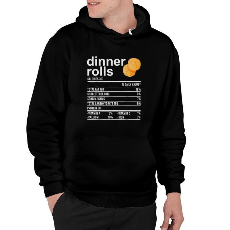 Dinner Rolls Nutrition Facts Apparel Funny Thanksgiving Food Hoodie Dinner Rolls Nutrition Facts Apparel Funny Thanksgiving Food Hoodie