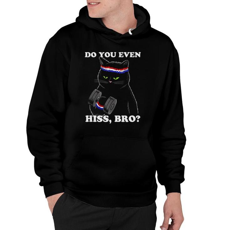 Do You Even Hiss Bro Funny Black Cat Lifting Weights Tank Top Hoodie